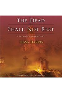 Dead Shall Not Rest