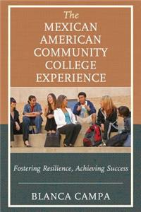 Mexican American Community College Experience