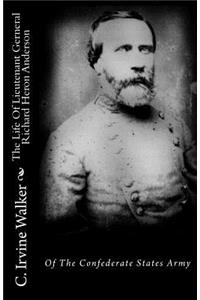 The Life of Lieutenant General Richard Heron Anderson: Of the Confederate States Army