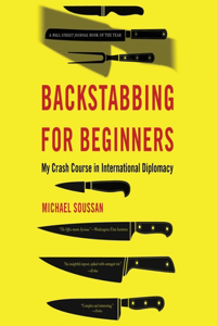 Backstabbing for Beginners: My Crash Course in International Diplomacy