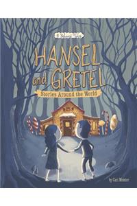 Hansel and Gretel Stories Around the World