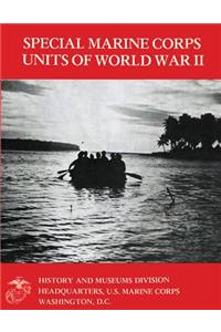 Special Marine Corps Units of World War II