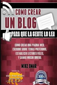 Como Crear un Blog Para que la Gente lo Lea