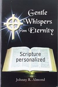 Gentle Whispers from Eternity