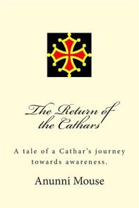 Return of the Cathars
