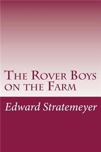 The Rover Boys on the Farm
