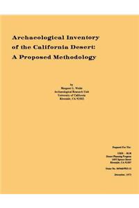 Archaeological Inventory of the California Desert