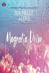 Magnolia Drive Lib/E