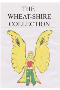 The Wheat-shire collection