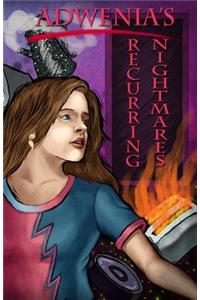 Adwenia's Recurring Nightmares