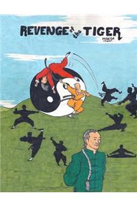 Revenge of The Tiger