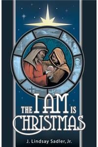 I AM is Christmas