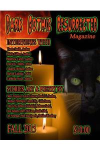 Dark Gothic Resurrected Magazine Fall 2015