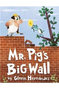 Mr. Pig's Big Wall