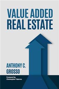 Value Added Real Estate