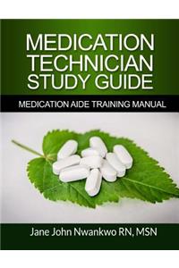 Medication Technician Study Guide