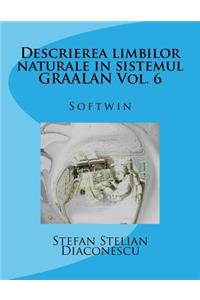 Descrierea Limbilor Naturale in Sistemul Graalan Vol. 6