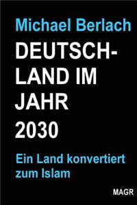 Deutschland im Jahr 2030