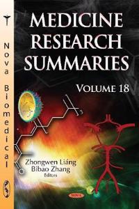 Medicine Research Summaries (with Biographical Sketches)