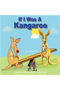 If I Was A Kangaroo