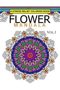Flower Mandala Volume 1