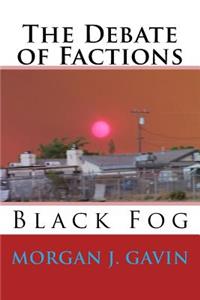 Debate of Factions