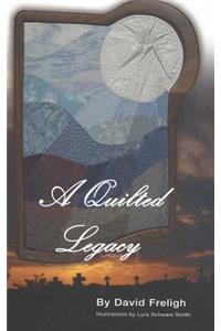 A Quilted Legacy