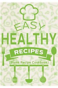 Easy Healthy Recipes