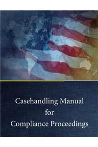 Casehandling Manual for Compliance Proceedings