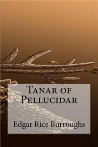 Tanar of Pellucidar
