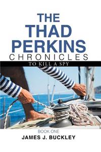 Thad Perkins Chronicles