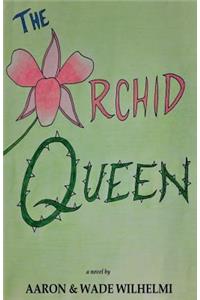The Orchid Queen