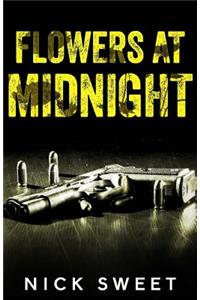 Flowers at Midnight
