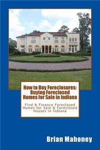 How to Buy Foreclosures