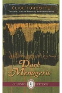 Dark Menagerie