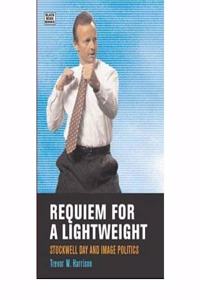 Requiem for a Lightweight