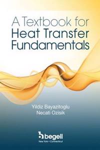 Textbook for Heat Transfer Fundamentals