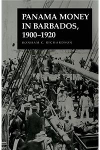 Panama Money in Barbados, 1900-1920