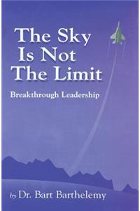 The Sky is Not the Limit