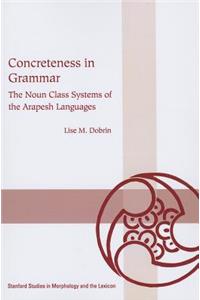 Concreteness in Grammar