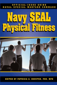 The Navy Seal Physical Fitness Guide