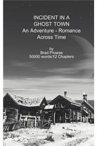 Incident in a Ghost Town