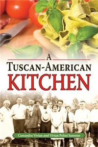 A Tuscan-American Kitchen