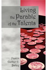 Living the Parable of the Talents