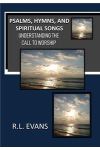 Psalms, Hymns, and Spiritual Songs