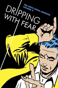 Dripping with Fear