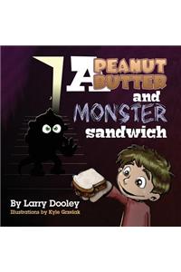 Peanut Butter and Monster Sandwich