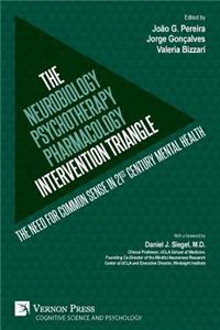 Neurobiology-Psychotherapy-Pharmacology Intervention Triangle