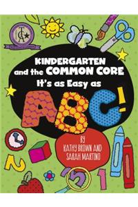 Kindergarten and the Common Core