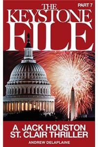 The Keystone File - Part 7